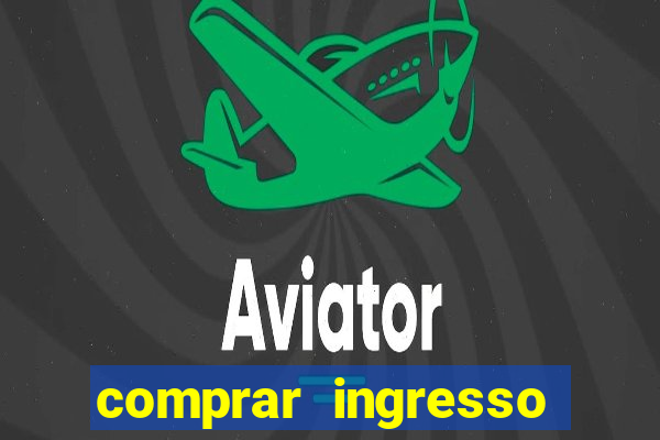 comprar ingresso jogo do porto